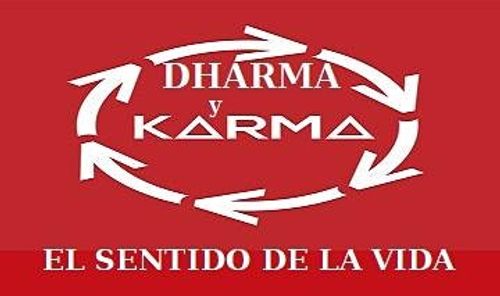 Dharma y Karma, el sentido de la vida